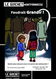 Faudrait Grandir ! Guichet Montparnasse Affiche