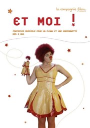 Et moi ! Thtre Essaion Affiche