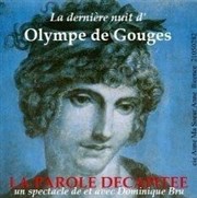 La dernière nuit d'Olympe de Gouges Thtre Stphane Gildas Affiche