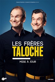 Les Frères Taloche dans Mise à jour Thtre Comdie de Lille Affiche