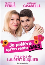 Je préfère qu'on reste amis Comdie de Grenoble Affiche