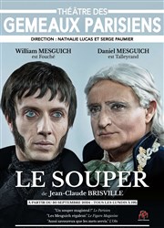 Le souper Thtre des Gmeaux Parisiens Affiche