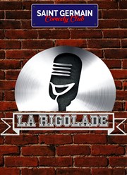 La rigolade Saint Germain Comedy club Affiche