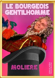 Le Bourgeois Gentilhomme Thtre Espace Marais Affiche