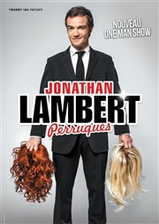 Jonathan Lambert dans Perruques Casino Terrazur Affiche