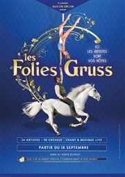 Les Folies Gruss Cirque Alexis Gruss Affiche