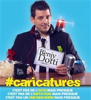 Benjy Dotti dans Caricatures Francky Folies Cabaret Affiche