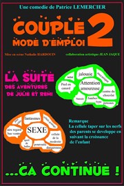 Couple mode d'emploi 2... ça continue ! Comdie La Rochelle Affiche