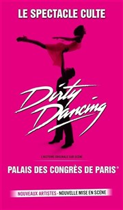 Dirty Dancing Palais des Congrs de Paris Affiche