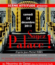 Soyez palace ! Neutrino Affiche