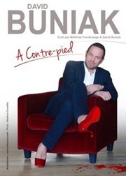 David Buniak dans David Buniak à contre pieds Studio Marie Bell au Thtre du Petit Gymnase Affiche