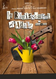 Le ravissement d'Adèle Maison fraternelle Affiche