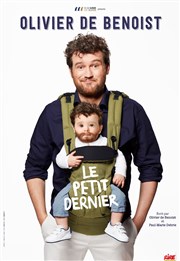 Olivier de Benoist dans Le petit dernier Thtre de Puteaux Affiche