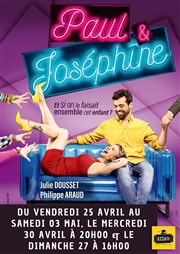 Paul & Joséphine Kezaco Caf Thtre Affiche