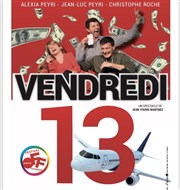 Vendredi 13 Le Grand petit thtre Affiche