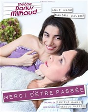 Merci d'être passée Thtre Darius Milhaud Affiche