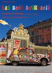 Les bons bourgeois Thtre Francis Gag - Grand Auditorium Affiche