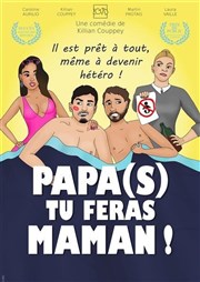 Papa(s) tu feras Maman ! Thtre de l'Observance - salle 1 Affiche