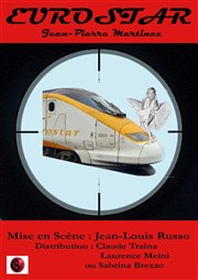 Eurostar Thtre Bellecour Affiche