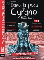 Dans la peau de Cyrano Thtre des Mathurins - grande salle Affiche