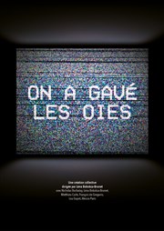 On a gavé les oies Espace Beaujon Affiche