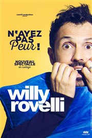 Willy Rovelli dans N'ayez pas peur Espace Gerson Affiche