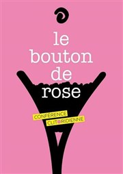 Le bouton de rose Comdie Nation Affiche