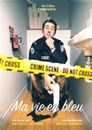 Brice Larrieu dans Ma vie en bleu Le Paris de l'Humour Affiche