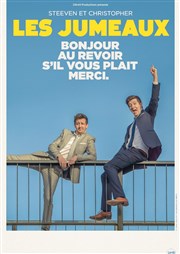 Les Jumeaux dans Bonjour, au revoir, s'il vous plaît, merci Gymnase de la Sablire Affiche