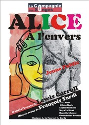 Alice à l'envers Thtre Pixel Affiche