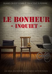 Victor Rossi dans Le bonheur inquiet Dfonce de Rire Affiche