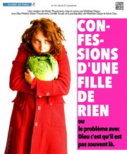 Confessions d'une fille de rien Thtre du Centre d'Animation Mathis Affiche