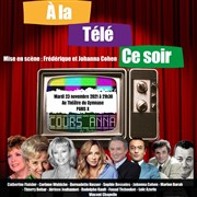 A la télé ce soir Thtre du Gymnase Marie-Bell - Grande salle Affiche