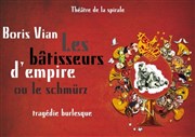 Les bâtisseurs d'empire Thtre Francis Gag - Grand Auditorium Affiche