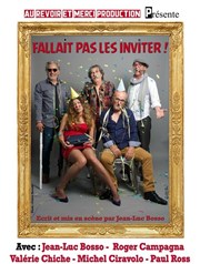 Fallait pas les inviter ! L'Archange Thtre Affiche