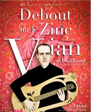 Debout sur le Zinc chante Vian Thtre Les 3 Soleils Affiche