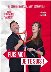 Fuis moi je te suis ! Le Complexe Caf-Thtre - salle du haut Affiche