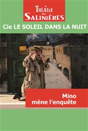 Mino mène l'enquête Thtre des Salinires Affiche