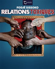 Fodje Sissoko dans Relations Toxiques La Divine Comdie - Salle 2 Affiche