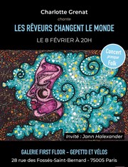 Charlotte Grenat : Les rêveurs changent le monde Galerie First Floor Affiche