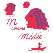 M comme Médée Thtre de la Tempte - Cartoucherie Affiche