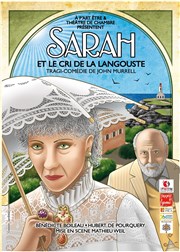 Sarah et le cri de la langouste Thtre de l'Impasse Affiche