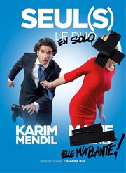 Karim Mendil dans Seul(s) - Festival à vous de jouer Thtre le Nombril du monde Affiche