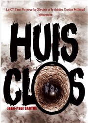 Huis Clos Thtre Darius Milhaud Affiche