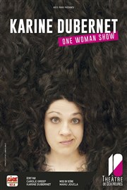 Karine Dubernet | One-woman-show Thtre de Dix Heures Affiche