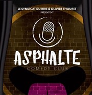 Asphalte Comedy Club Asphalte comedy Club Affiche