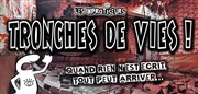 Tronches de vies ! Le Kibl Affiche