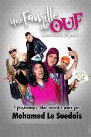 Mohamed le Suédois dans Une famille de ouf Le Paris - salle 1 Affiche