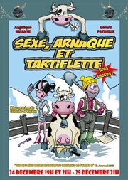 Sexe, arnaque et tartiflette | Noël 2017 Caf Thtre Les Minimes Affiche