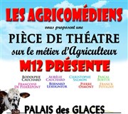 Les agricomédiens Palais des Glaces - grande salle Affiche